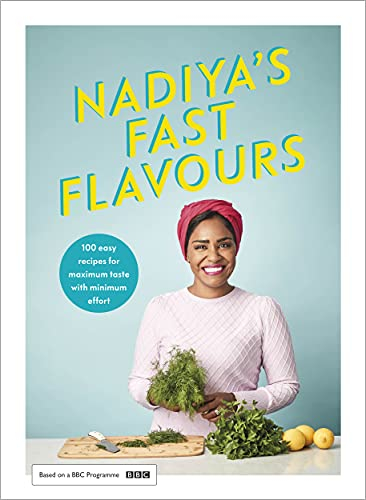 Nadiya's Fast Flavours (English Edition)