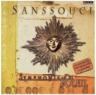 Symphonie du Soleil - Sanssouci