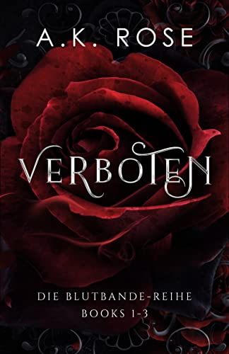 Verboten (Die Blutbande-Reihe Sammlung 1)