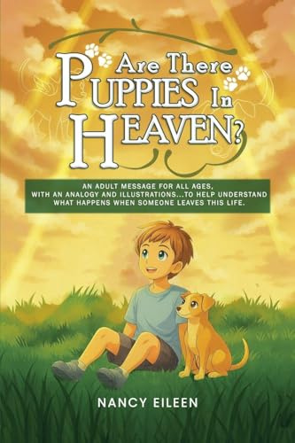 Are There Puppies In Heaven?