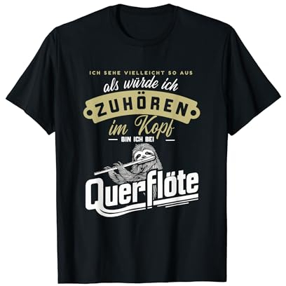 Im Kopf Querflöte Musiklehrer Musiker Spruch Lustig Danke T-Shirt