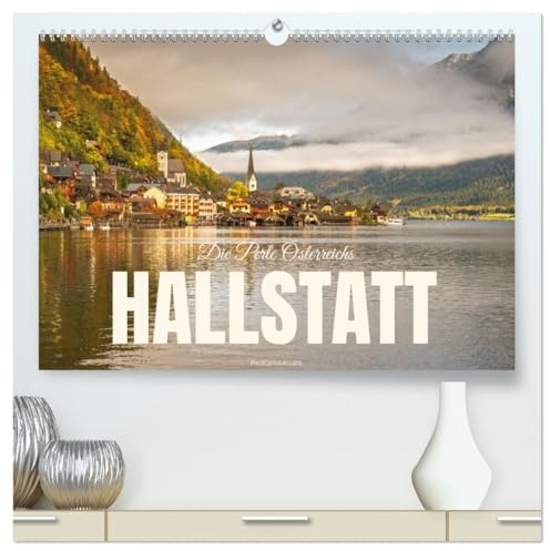 Hallstatt - Die Perle Österreichs (hochwertiger Premium Wandkalender 2026 DIN A2 quer), Kunstdruck in Hochglanz: Das Juwel in den österreichischen Bergen (CALVENDO Orte)