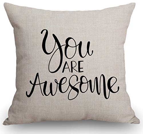 SSOIU You are Awesome Kissenbezug mit positivem Zitat, Geschenke, Dekoration, inspirierender und motivierender Satz, Baumwollleinen, Kissenbezug für Sofa, Couch, Dekoration, 45,7 x 45,7 cm