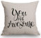 SSOIU You are Awesome Kissenbezug mit positivem Zitat, Geschenke, Dekoration, inspirierender und motivierender Satz, Baumwollleinen, Kissenbezug für Sofa, Couch, Dekoration, 45,7 x 45,7 cm