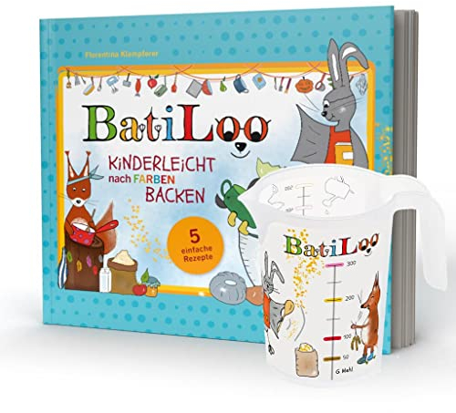 Backset: Das BatiLoo Set für kleine Backmäuse! Kinderleicht backen lernen! Montessori inspiriert! Mit vielen Rezepten, bunten Illustrationen, Abenteuergeschichten & 1 Messbecher!