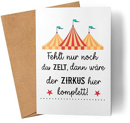 Lilavie-Design Fehlt nur noch das Zelt dann wäre der Zirkus Hier perfekt Karte Lustig Büro Sarkasmus Mitarbeiter Kollege Geschenk