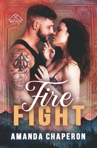 Fire Fight (Dusk Valley, Band 1)