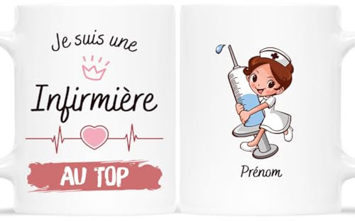 Cadeau Plus Mug Personnalisé Prénom - Une Infirmière Au Top - Drole Collegue, Rigolo, Idee Cadeau, Tasse