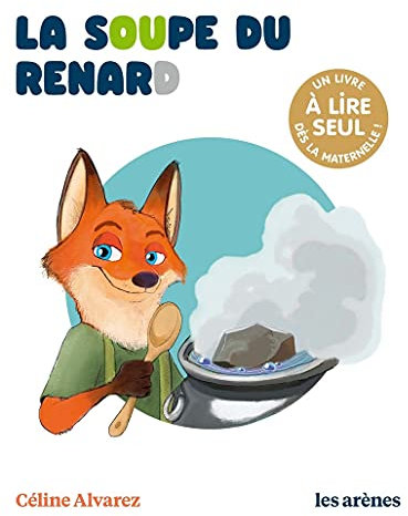 La Soupe du renard - Les lectures naturelles