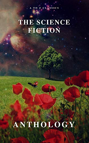 The Science Fiction Anthology (English Edition)