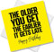 Punkcards - Lustige Geburtstagskarte - The Older you get the Earlier it gets late - Geburtstagskarte für Mama Schwester - Humor Witz Karte
