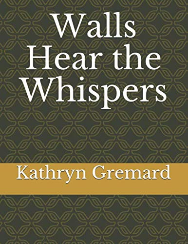 Walls Hear the Whispers