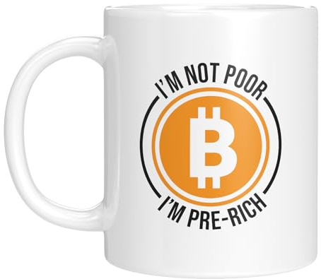 Tasse mit Spruch - I´m not poor - I am pre-rich - Bitcoin - Aktien - Bullrun - meme- Geschenkidee - Kryptowährung - witzig - Geburtstagsgeschenk - Statement