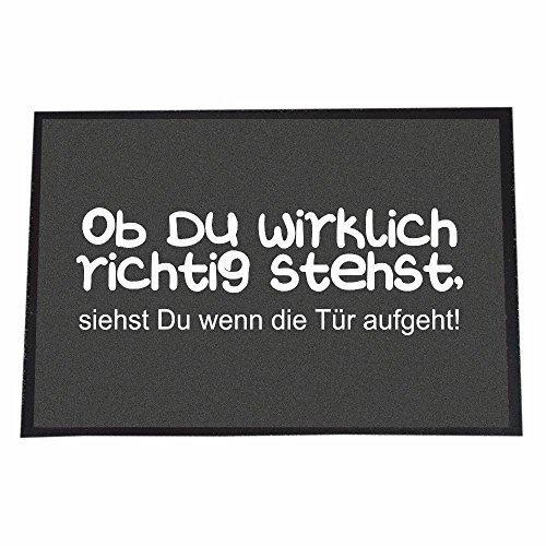 4youDesign (50 x 70 cm, Ob du wirklich richtig stehst, siehst Du wenn die Tür aufgeht!)