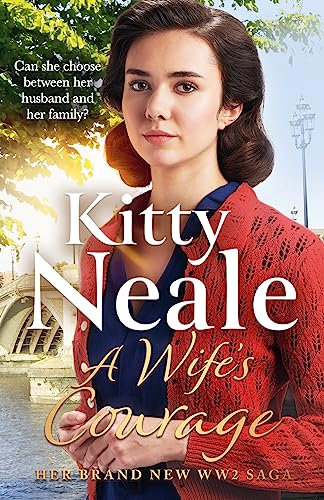 A Wife's Courage: The heartwarming and compelling saga from the bestselling author (Battersea Tavern Book 3) (English Edition)