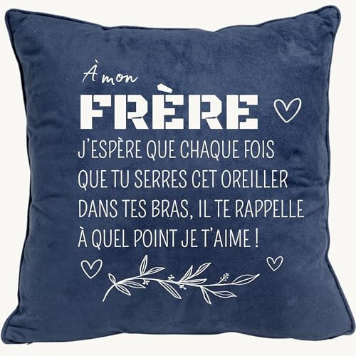 Cadeau frère - Housse de Coussin personnalisé Homme- Idée Cadeau - Cadeau Noël-Cadeau Anniversaire frère- Drôle,Rigolo,Original,Humour- Idées Cadeaux Homme,Ado- Housse 45x45 cm