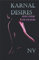 Karnal Desires: Short Stories for the Senses