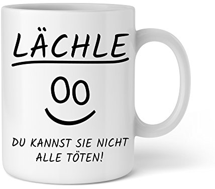 Shirtinator Geschenk Kaffee-Tasse mit Spruch I Lächle du kannst sie nicht alle töten I Geschenkidee-n Büro Kollegen Frauen Geschenk schwarzer Humor