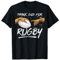 Rugby Michelangelos Hände Thank God For Rugby Rugger T-Shirt