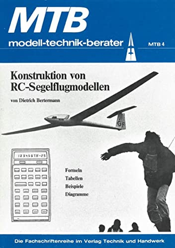 MTB Konstruktion von RC-Segelflugmodellen: Formeln, Tabellen, Beispiele, Diagramme