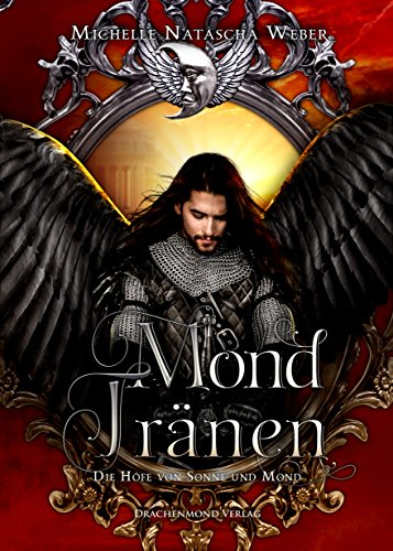 Die Höfe von Sonne und Mond 2: Mondtränen