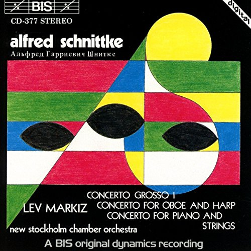 Schnittke: Concerto Grosso No. 1; Concerto for Oboe and Harp; Concerto for Piano and Strings