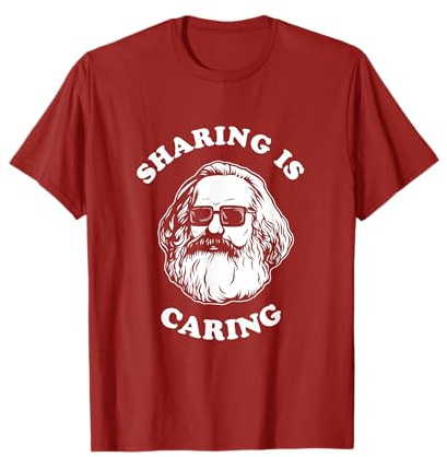 Sharing Is Caring T-Shirt - Karl Marx Lustiger Sozialismus T-Shirt