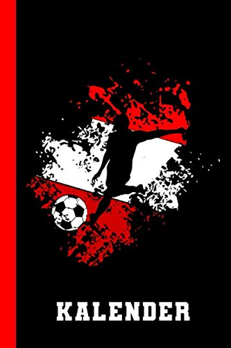 Kalender: Fußball Österreich Fußballspieler (Wochenplaner Fußball, Band 1)