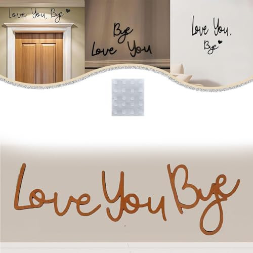 Love you bye sign above door, love you bye door topper, love you bye, love you bye sign, love you, bye sign, love signs for home decor, love you bye wall decal (Brown)