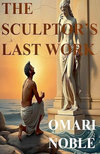 The Sculptor's Last Work