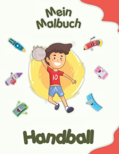 Mein Malbuch über Handball: Lustige Malvorlagen. Kinder 4-8 Jahre alt