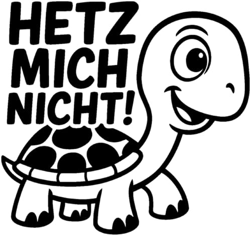 Samunshi® Schildkröte Hetz mich nicht! als Sticker für Fahranfänger Wohnmobil Camper Van Wohnwagen Caravan Motorrad Helm Autoaufkleber Sticker Fahrradaufkleber 30 x 28cm schwarz