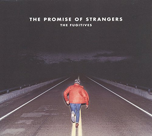 The Promise of Strangers
