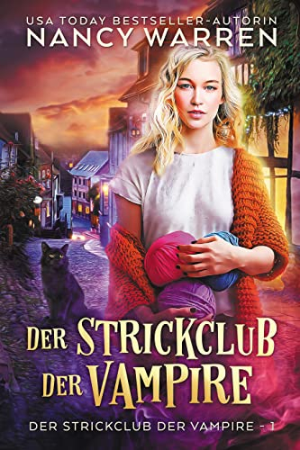 Der Strickclub der Vampire: Ein Paranormaler Cosy-Krimi