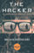 The Hacker: The Senses Taker Has His Senses Hacked (The Senses Taker Series, Band 2)