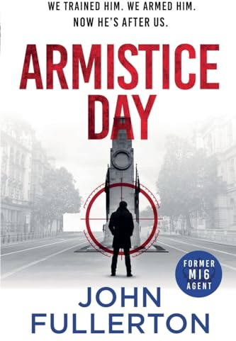 Armistice Day (Septimus Brass Thriller 1, Band 1)