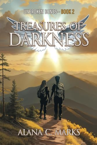 Unbroken Bones-Book 2: Treasures of Darkness