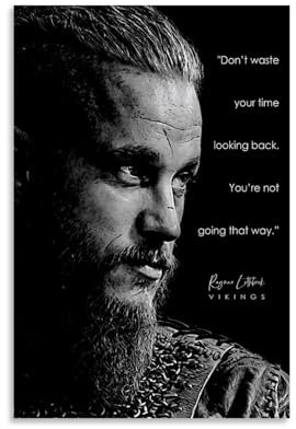 Vikings Ragnar Quotes 80s 90s Vintage Movie Poster Poster Dekorative Malerei Leinwand Wandkunst Wohnzimmer Poster Schlafzimmer Malerei,Wandkunst Bilddruck Moderne Familienzimmer Dekor 16x24inch(40x60c