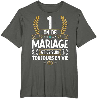 1 An De Mariage Humour Mari 1er Anniversaire De Mariage T-Shirt