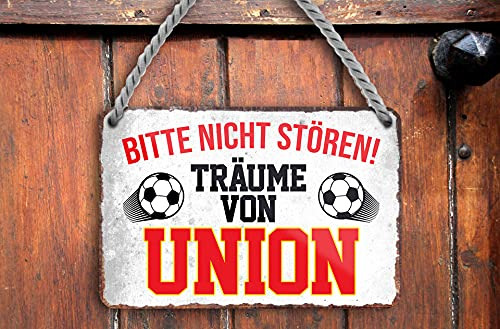 schilderkreis24 – Blechschild Lustiger Spruch Deko Artikel Sport Verein Geschenkidee Männer Club Fußball Fan (Bitte Nicht stören Träume von Union 18x12cm)