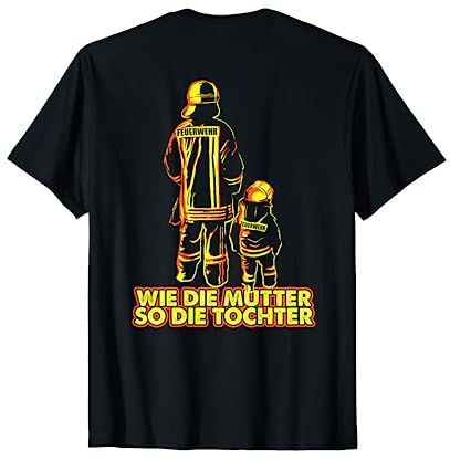 Feuerwehrfrau Mutter und Tochter - Feuerwehr Geschenk Shirt T-Shirt