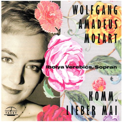 Komm Lieber Mai: Mozart Lieder