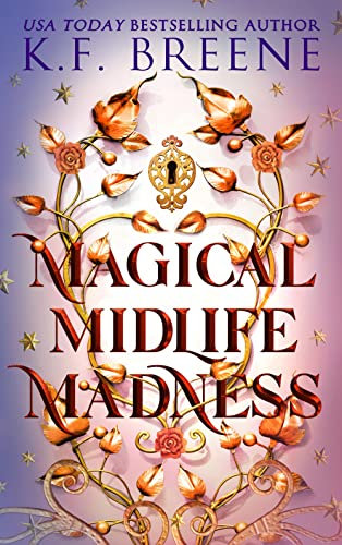 Magical Midlife Madness: A Hilarious Cozy Fantasy Romance (Leveling Up Book 1)