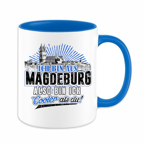 Cooler als du Magdeburg Tasse | Magdeburg Kaffeetasse – Ostdeutschland Skyline Spruch Kaffeebecher | Weiß - Blau