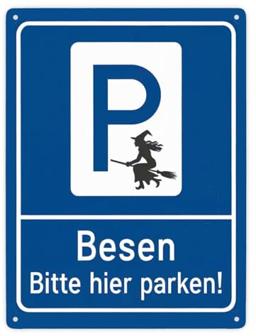 Hexebesen - Bitte hier parken Metallschild XXL in 28x38 cm Auffälliges blaues P-Symbol Hexe mit Besen parken humorvoll