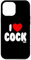 iPhone 12 Pro Max I Love Cocktails Raunchy Funny Women's Embarrassing Case