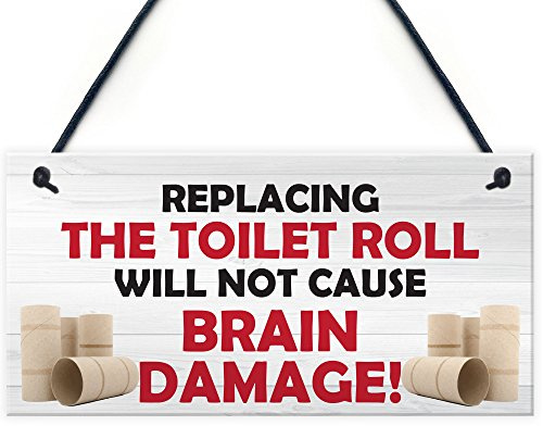 Red Ocean Changing The Toilet Roll Will Not Cause Brain Damage Novelty Bathroom Gift Hanging Funny Toilet Wall Art Plaque Sign