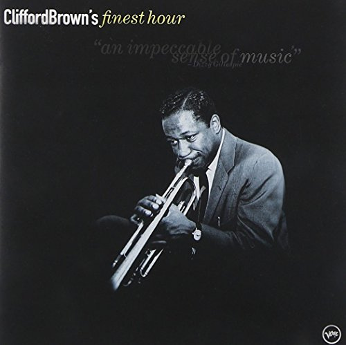 Clifford Brown's Finest Hour (Best Of)