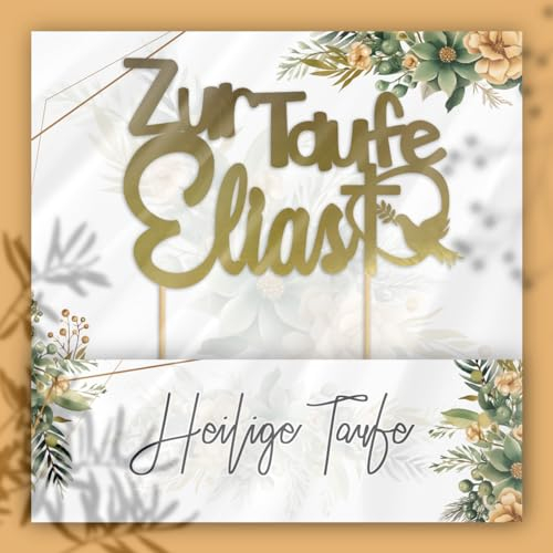 Cake Topper Personalisiert Tortenstecker mit individuellen Wunschnamen – Name, Datum, Kuchendeckel Glamour (Taufe, Golden)