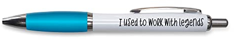 Tongue in Peach Stylo à bille fantaisie amusant | Cadeau de départ de collègue de travail | I Used To Work With Legends | Funny Joke Stationary | PP67